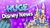 You Missed This Huge Disney World News